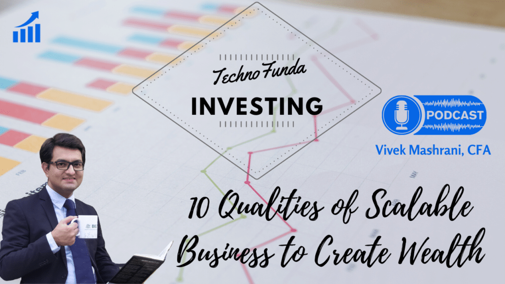How to create wealth by finding and investing in scalable businesses?